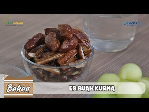 Resep Bunda ES BUAH KURMA, MENU BUKA PUASA SEGAR, APA AJA BAHANNYA? KURMANYA DIAPAIN? Yang Luar Biasa