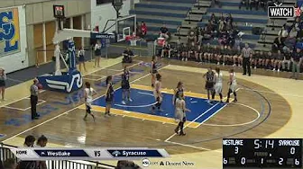 6A Girls Basketball: Syracuse vs Westlake High School UHSAA 2019 State Tournament Round 1