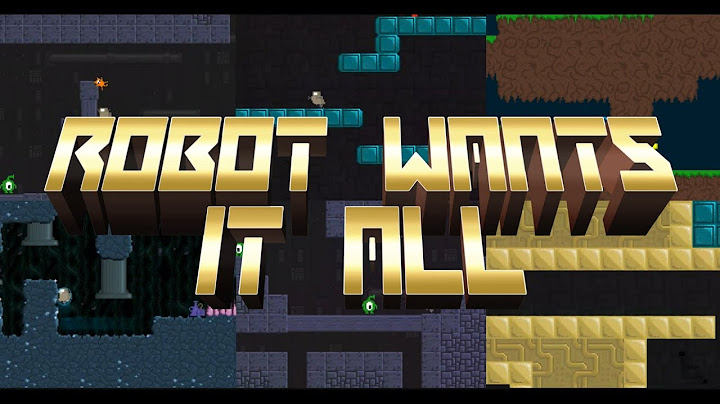 Robot Wants It All Trailer