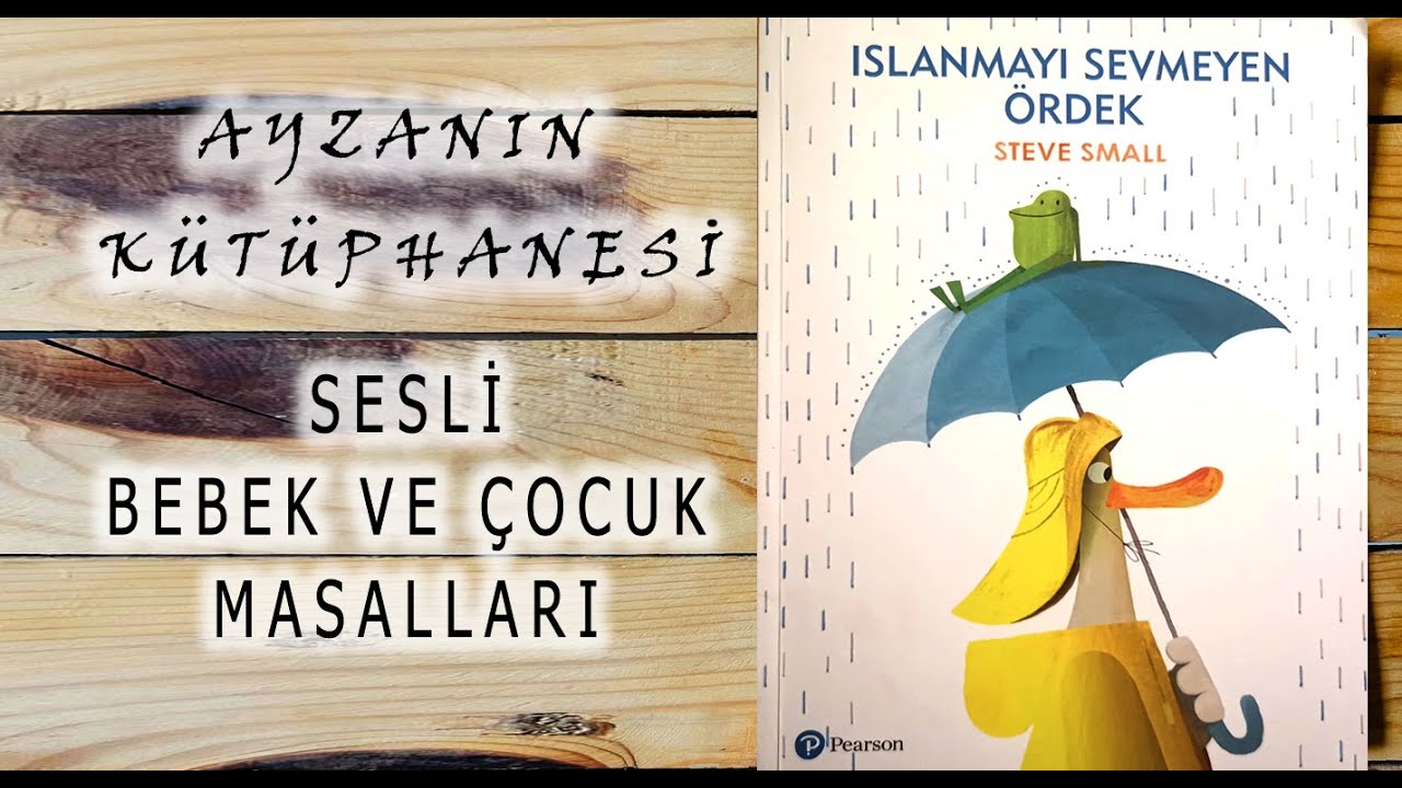Islanmayı Sevmeyen Ördek Masal Kitabı - Ayza'nın Kütüphanesi Çocuk masalları