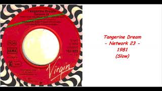 Tangerine Dream - Network 23 - 1981 (Slow)