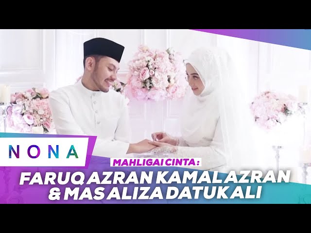 Mahligai Cinta: Faruq Azran Kamal Azran & Mas Aliza Datuk Ali | Nona (19 Feb 2023) class=