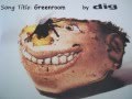 Dig - Greenroom