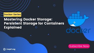 Mastering Docker Storage: Persistent Storage for Containers Explained