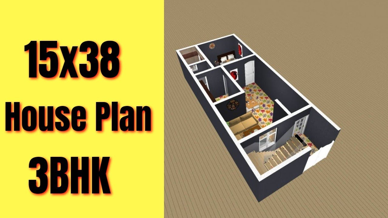 15X38 House Plan 3Bhk || 3 Bedroom Ghar Ka Naksha || 15X38 House Design || 3D Home Plan