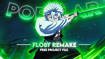 Sanemi "Popular" (Floby Remake) - FREE PROJECT FILE | 4K AMV