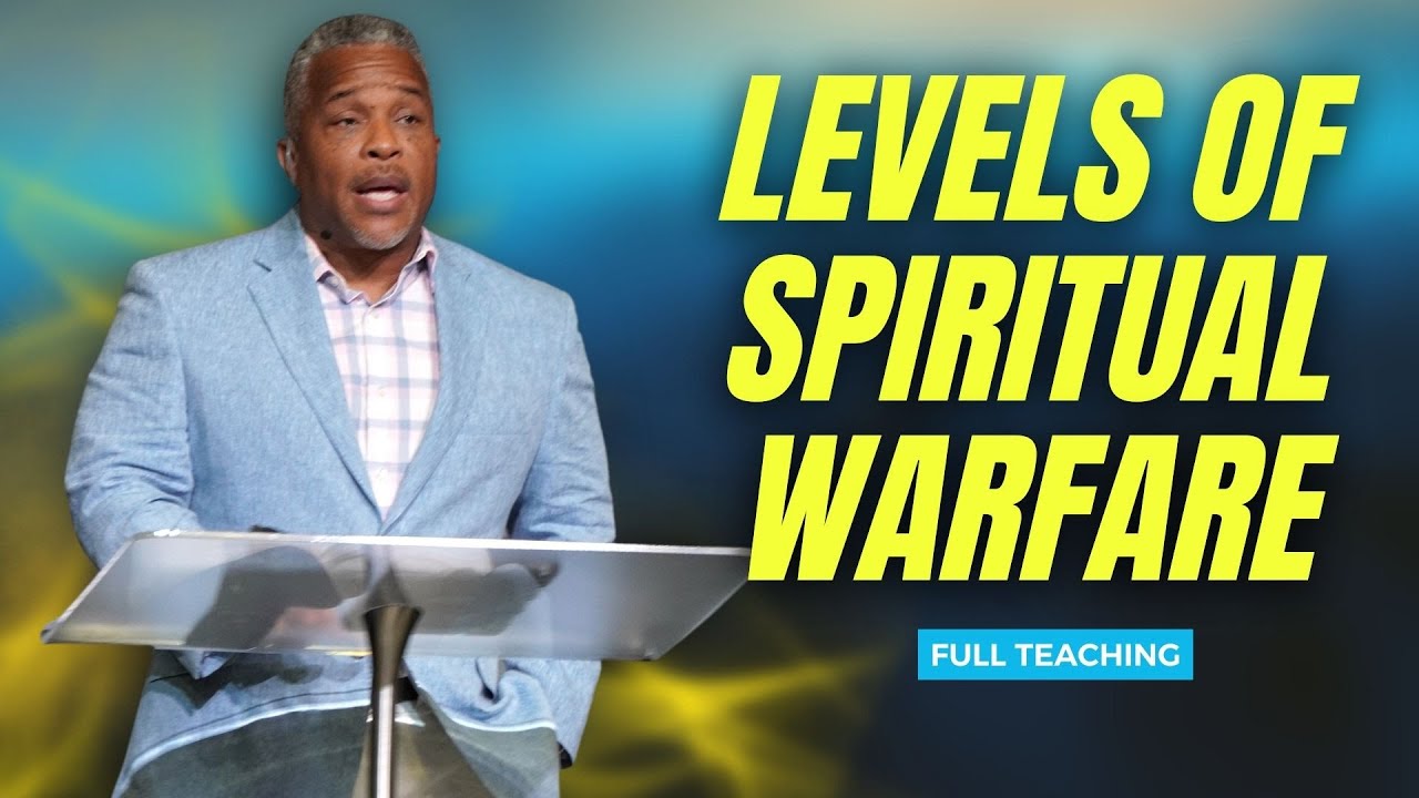 Levels Of Spiritual Warfare