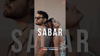 Sabar (Teaser): Zellix, Radhika Joshi | Releasing Tomorrow!