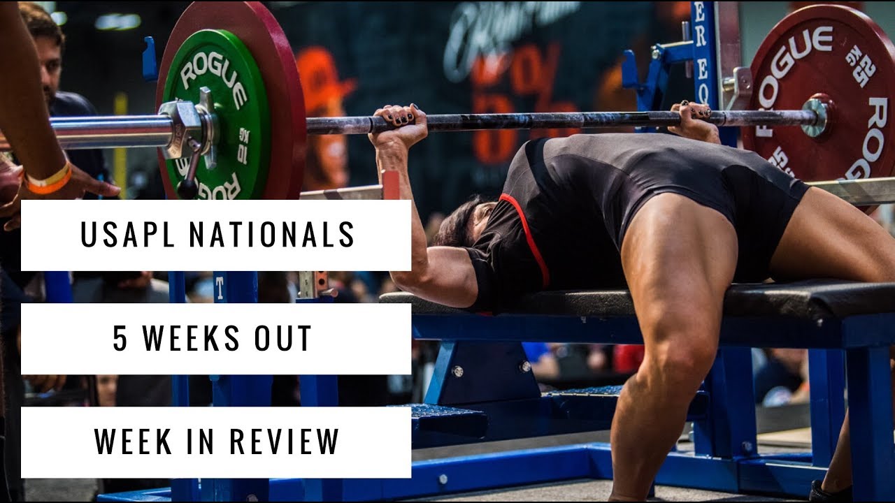 5 Weeks Out | USAPL Raw Nationals | Week in Review - YouTube