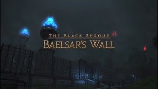 Final Fantasy XIV - Heavensward: Baelsar’s Wall