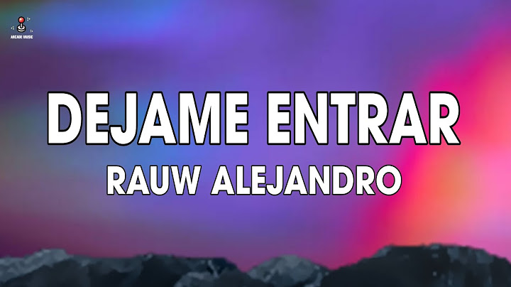 Rauw Alejandro - Dejame Entrar (Letra / Lyrics)
