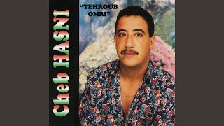 Ahjari lel ghorba - Cheb Hasni