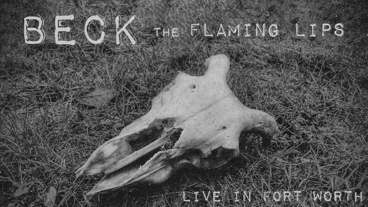 Beck & The Flaming Lips - Live at Will Rogers Auditorium in Fort 