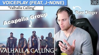 Bass Singer FIRSTTIME REACTION & ANALYSIS  VoicePlay | Valhalla Calling