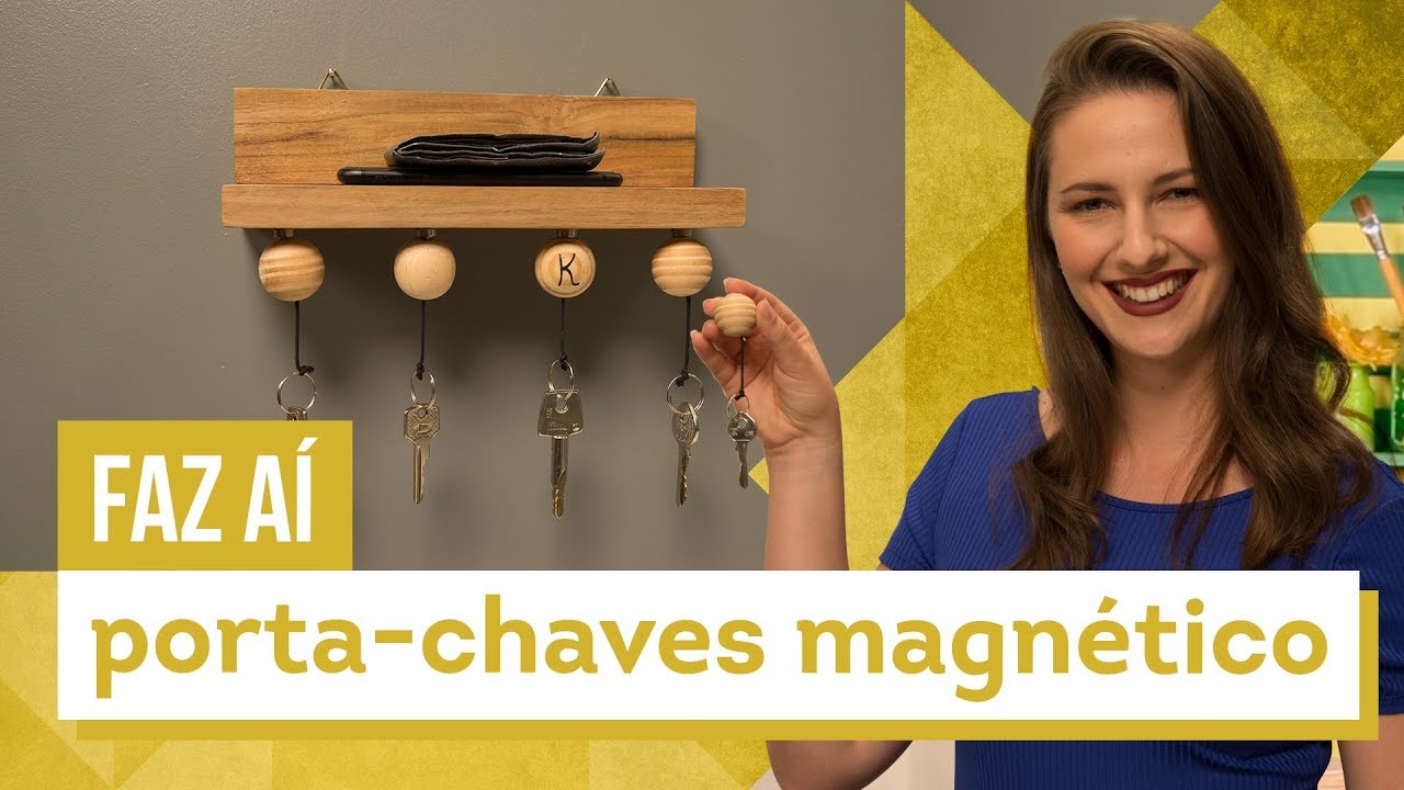 Porta-chaves magnético - DIY com Karla Amadori - CASA DE VERDADE - YouTube
