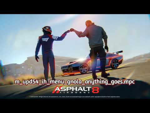 Asphalt 8 x Gangstar Vegas Update OST - Carl Vaudrin - Anything Goes (Menu)