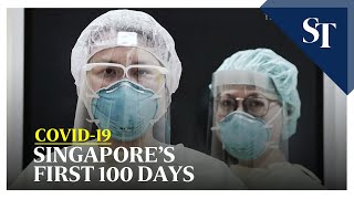 Covid-19: Singapore’s first 100 days | The Straits Times