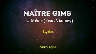 Maître Gims - La Mème ft Vianney  (Lyrics)