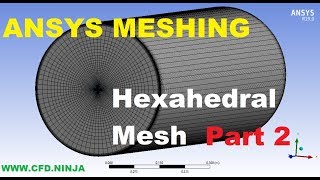 ✅ ANSYS MESHING  Hexahedral Mesh  Pipe  Part 2/2