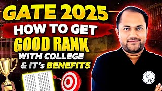 How to Get Single Digit Rank In GATE 2025 With College | Benefits Of GATE Exam With College