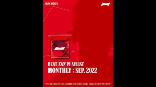 BEAT THE PLAYLIST 미리듣기: SEP.2022 | K-Indie 신곡추천 | 플레이리스트 | BUDXBEATS
