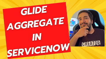 GlideAggregate in ServiceNow How to use GlideAggregate