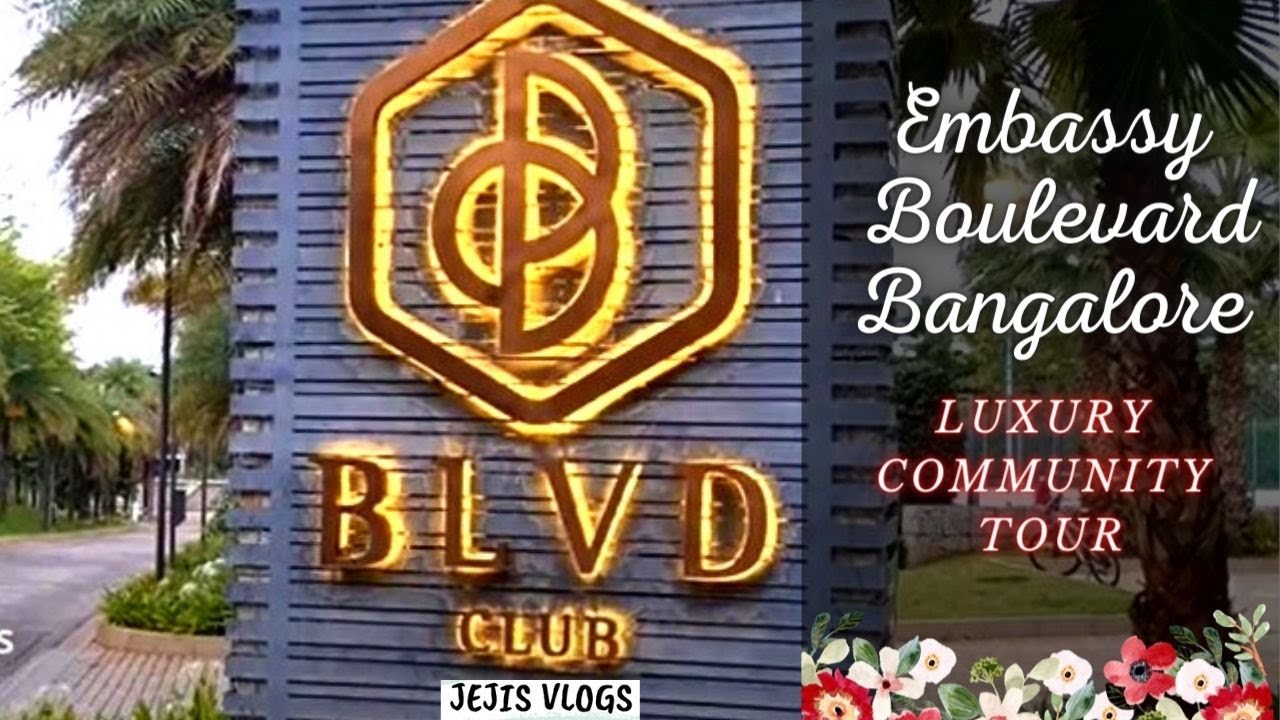 Embassy Boulevard Luxury Community Tour మిస్ అవ్వకండి 😍Beautiful Green Community Yelahanka Bangalore