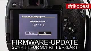 CANON FIRMWARE UPDATE - Schritt für Schritt ganz einfach erklärt, egal ob Canon R oder EOS 700D.