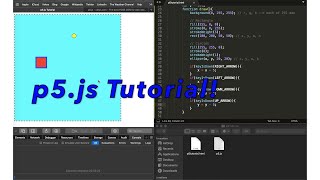 P5.js Tutorial | Fundamentals of p5.js | Javascript, HTML, CSS