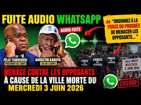 URGENT🚨30.05.🔴FATSHI&KABUYA AUDIO WHATSAPP FUITÉ ORDRE EPESAMI NA FORCE DU PROGRÈS CONTRE LE 3.JUIN