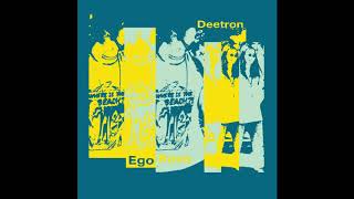 Deetron - Ego Rave B