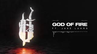 Fit For A King - God Of Fire (Feat. Jake Luhrs Of August Burns Red)