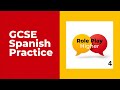 MASTER SPEAKING EXAM ROLE PLAY - GCSE Spanish Practice - HIGHER 4