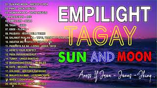 Sun And Moonx Tagay x Empilight |Anees x Jroa 🍃Relaxing OPM Chill Songs ~ stress relief for weekend