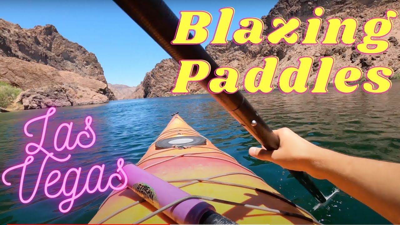 Kayaking in Las Vegas with Blazing Paddles!!! YouTube