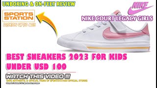 Unboxing & review on feet NIKE COURT LEGACY PSV KIDS GIRLS BEST SNEAKERS SHOES 2023 #nike #sneakers screenshot 5