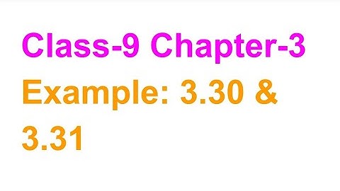 TN Class-9 Maths Chapter-3 Example: 3.30 &  3.31