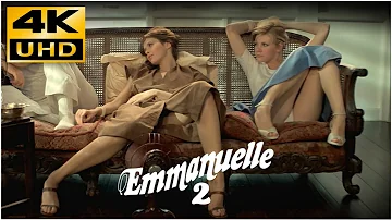 Emmanuelle 2 (1975)  MV 4K Up-scaling & HQ Sound -"L'amour D'aimer"  - Francis Lai