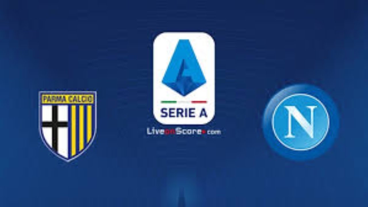 LIVE RADIOCRONACA PARTITA SERIE A: Parma vs Napoli. - YouTube