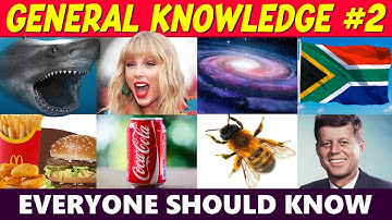 General Knowledge Trivia Quiz #2 🧠 | 100 More Questions Everyone Should Know – Do You?