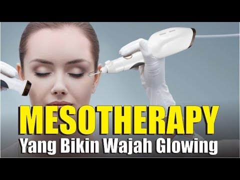 Apa Itu Mesotherapy, Fungsi, Jenis dan Tahapan Mesotherapy yang Bikin Wajah Glowing