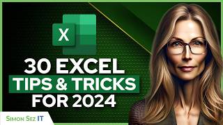 30 Essential Excel Tips and Tricks for 2024 - Excel Productivity Tutorial