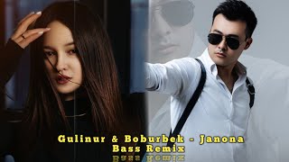 Gulinur & Boburbek - Janona (Bass Remix)