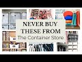 The container store organizing products  the best and worst organizing products