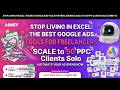 Stop Living in Excel: The Best Google Ads Tools for Freelancers: Scale to 50 PPC Clients Solo
