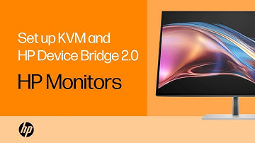 Set up KVM and HP Device Bridge 2.0 with your HP monitor | HP Support