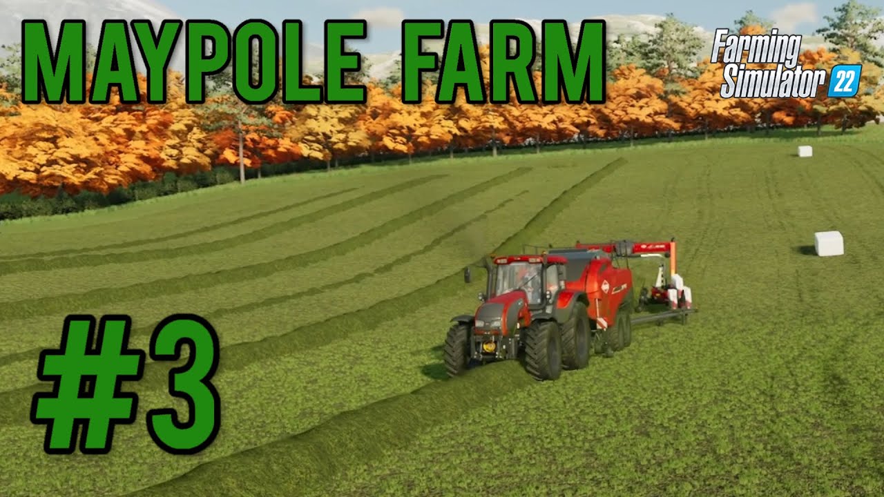 Silage King! Maypole Farm 3 FS22 Timelapse YouTube