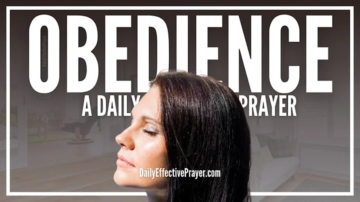 Prayer For Obedience | How To Be Obedient To God