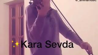 Kara Sevda - Yıllar Sonra (Leyla) Violin Cover