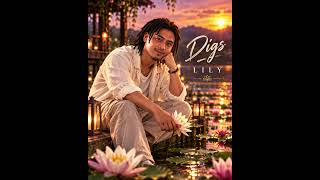 Digs - Lily |  Audio